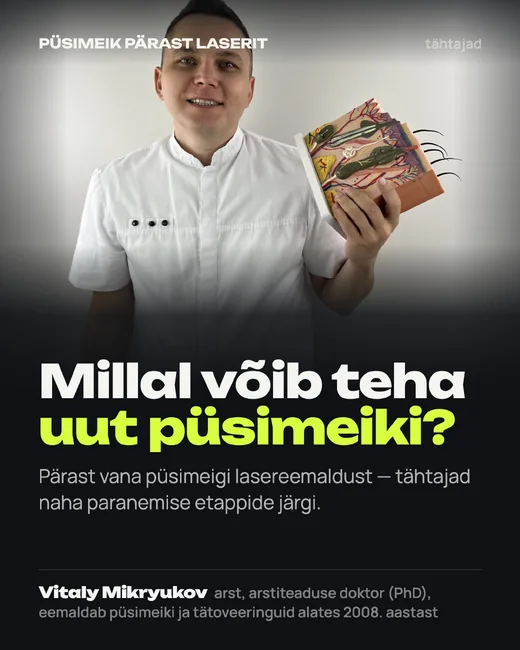 Kaanepilt: Millal teha uus püsimeik pärast lasereemaldust