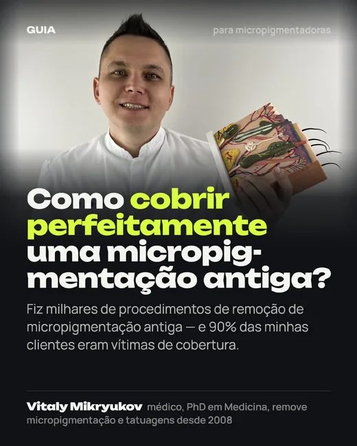 Capa: Como cobrir uma micropigmentação antiga — e quando não fazer isso